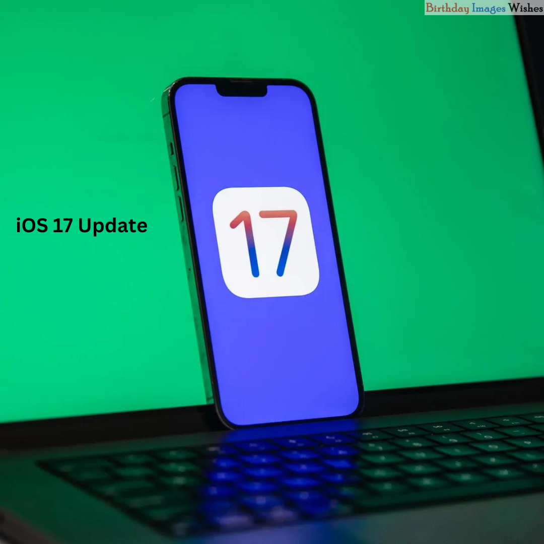 iOS 17: A Game-Changer for iPhone Users